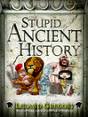 Stupid Ancient History (eBook)